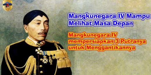 Mangkunegara IV dikenal sebagai bapak pembangunan