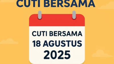 18 Agustus 2025 Jadi Cuti Bersama: untuk HUT ke‑80 RI